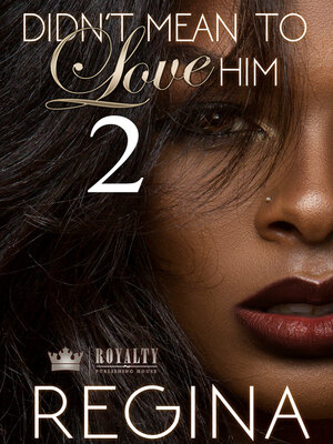 cover image of Didn't Mean to Love Him 2